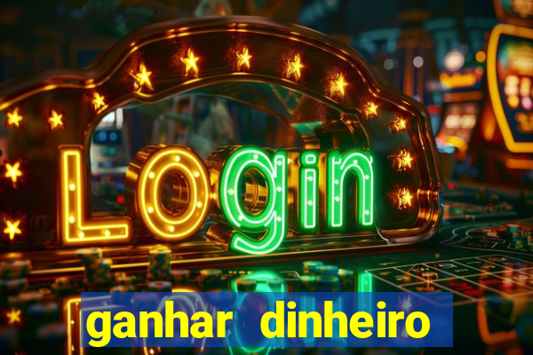 ganhar dinheiro jogando sem deposito